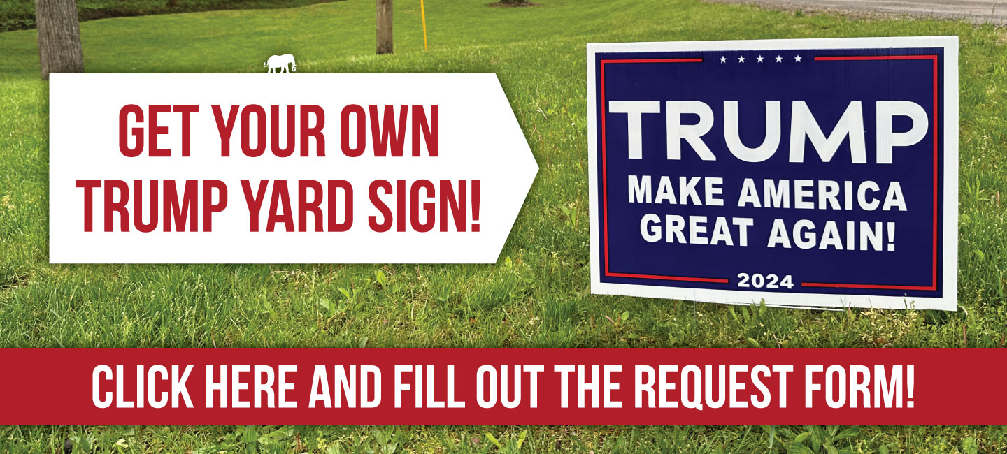 Get your own Trump yard sign! Click here and fill out the request form!