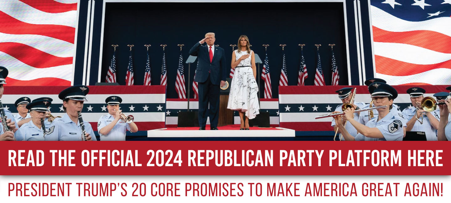 Read the Official 2024 Republican Party Platform Here!